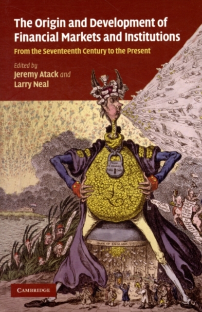 Origins and Development of Financial Markets and Institutions