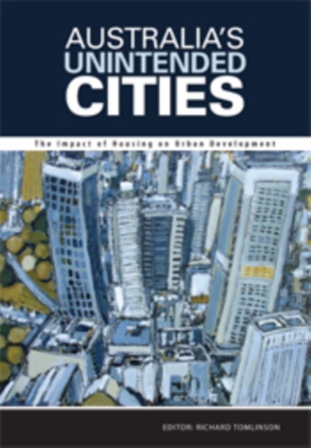 Australia's Unintended Cities