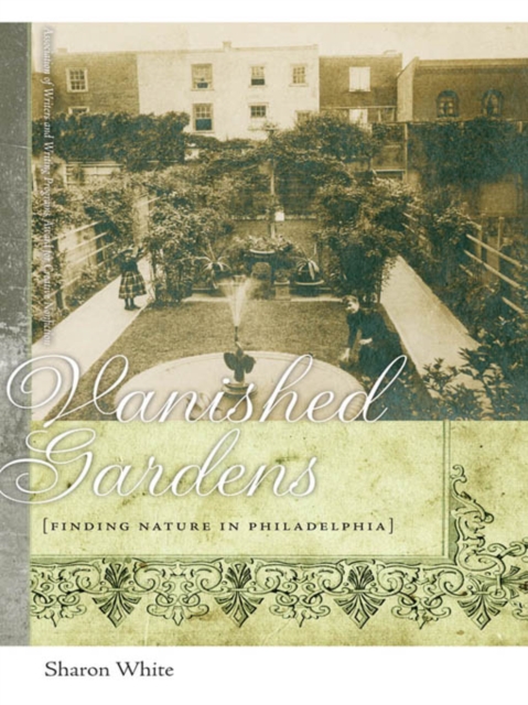 Vanished Gardens