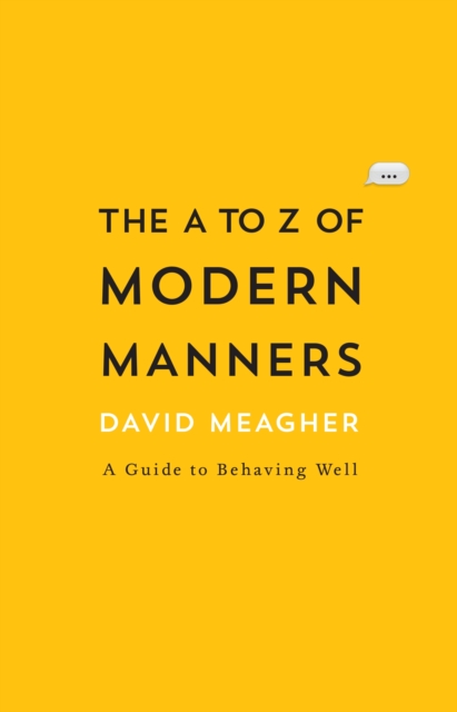 A to Z of Modern Manners