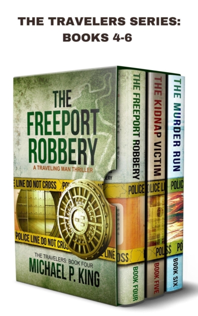 Traveler Series Books 4-6: The Freeport Robbery, The Kidnap Victim, and The Murder Run