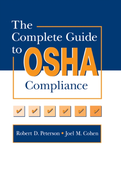 Complete Guide to OSHA Compliance