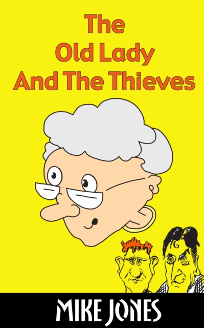 Old Lady and the Thieves