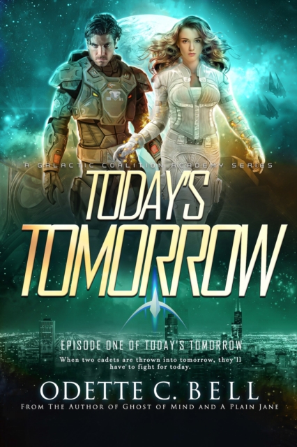 Today's Tomorrow Episode One