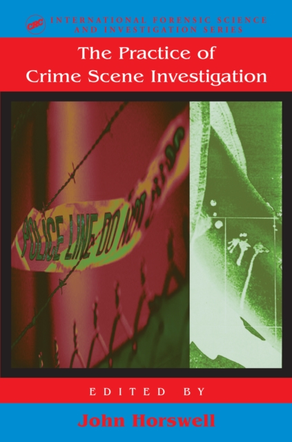 Practice Of Crime Scene Investigation