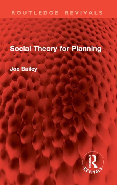 Social Theory for Planning