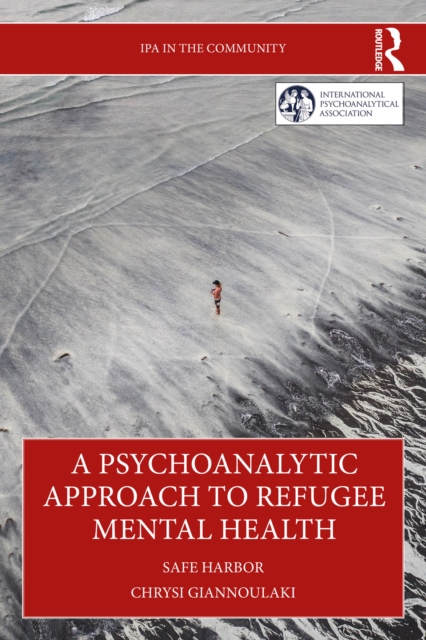 Psychoanalytic Approach to Refugee Mental Health
