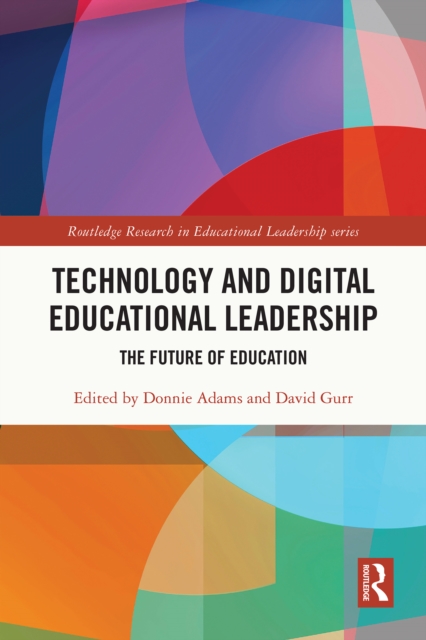 Technology and Digital Educational Leadership