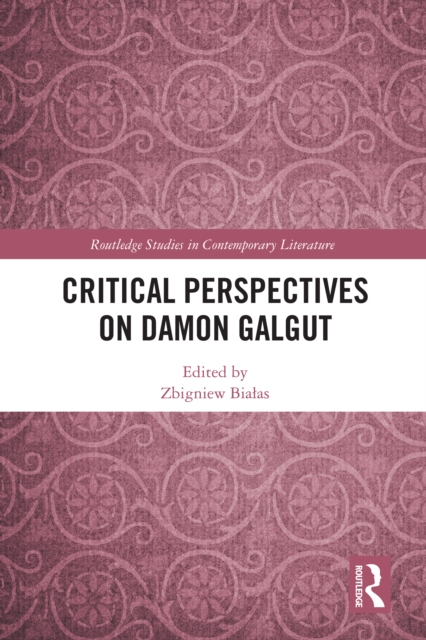 Critical Perspectives on Damon Galgut