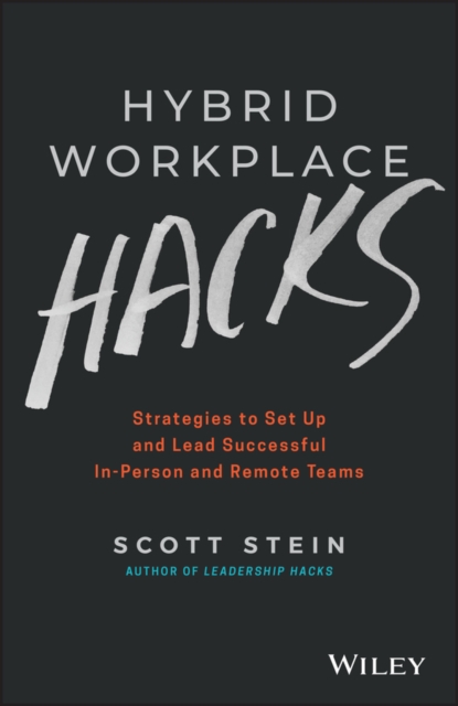 Hybrid Workplace Hacks