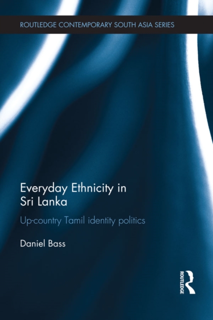 Everyday Ethnicity in Sri Lanka
