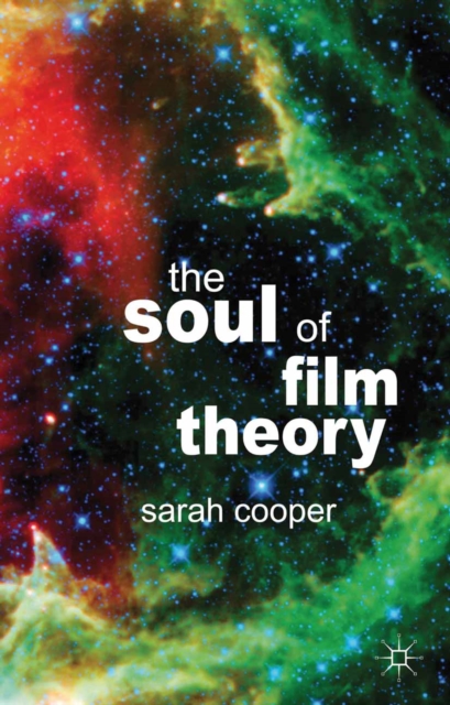 Soul of Film Theory