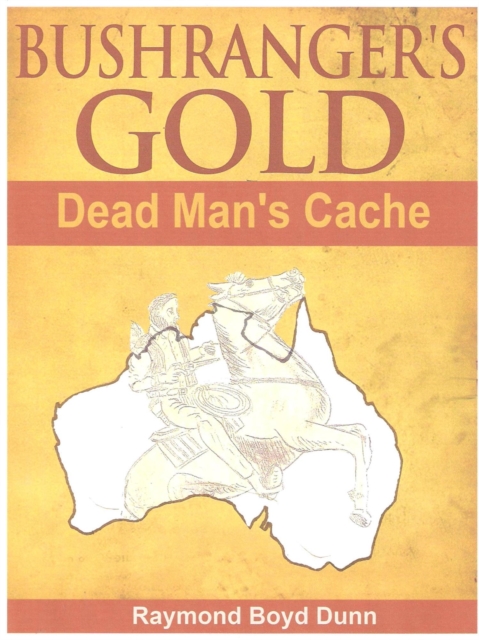 Bushranger's Gold