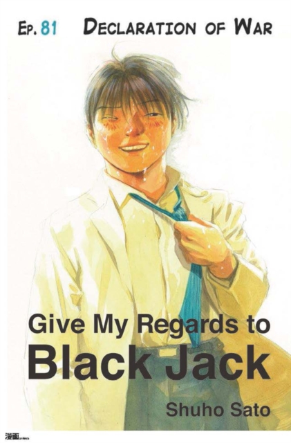 Give My Regards to Black Jack - Ep.81 Declaration of War (English version)