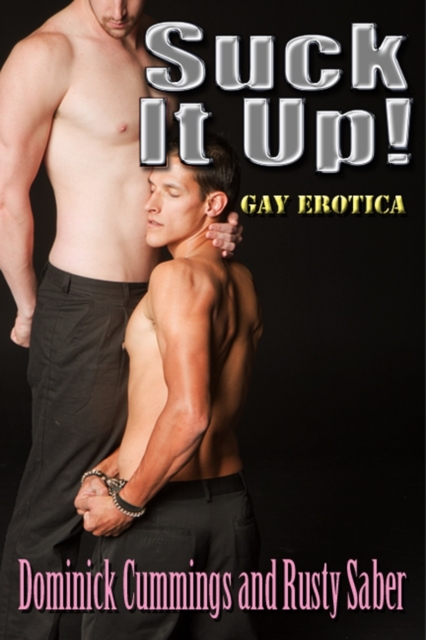 Suck It Up!: Gay Erotica