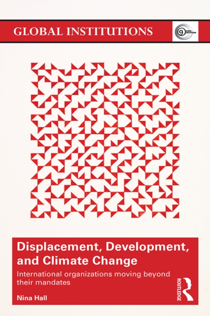 Displacement, Development, and Climate Change