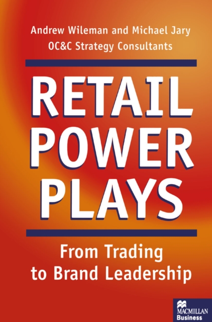 Retail Power Plays