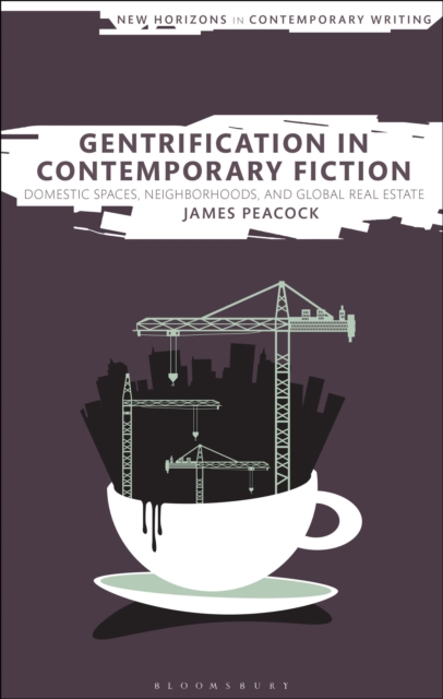 Gentrification in Contemporary Fiction