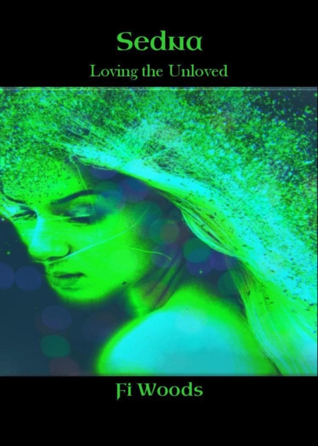 Sedna; Loving the Unloved