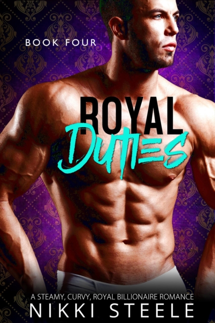 Royal Duties - Book Four