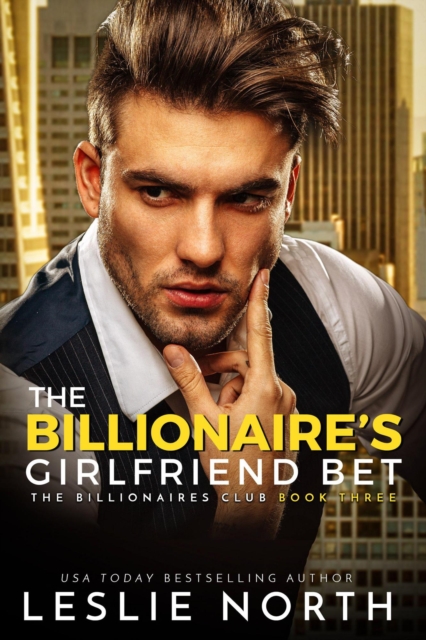 Billionaire's Girlfriend Bet