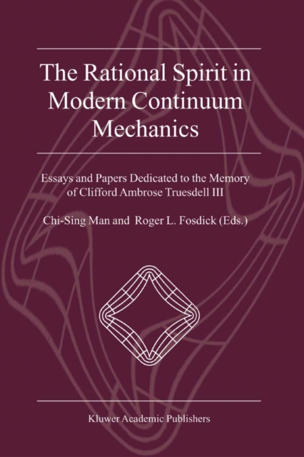 Rational Spirit in Modern Continuum Mechanics