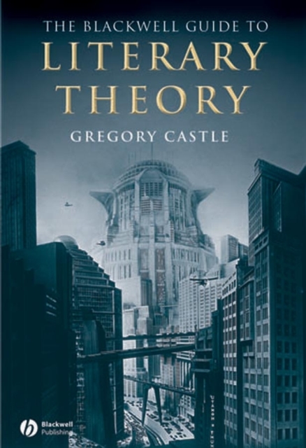 Blackwell Guide to Literary Theory