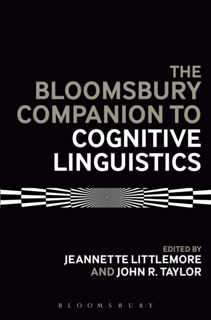 Bloomsbury Companion to Cognitive Linguistics