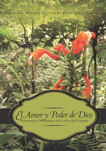 El Amor Y Poder De Dios