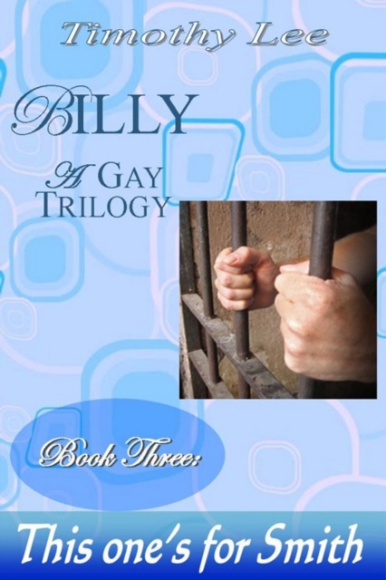 This One's For Smith: Billy 3