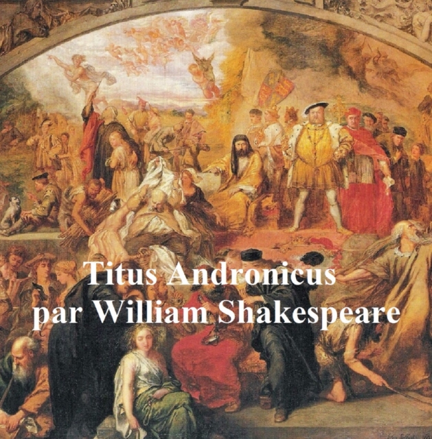 Titus Andronicus in French