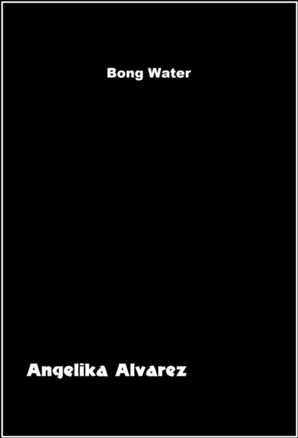 Bong Water