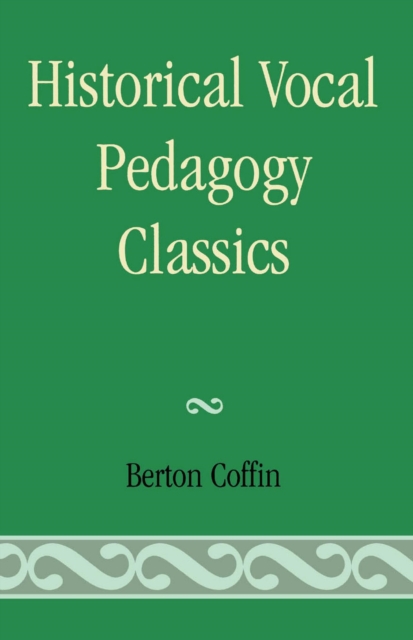 Historical Vocal Pedagogy Classics
