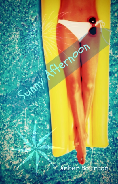Sunny Afternoon (An Erotic Story)