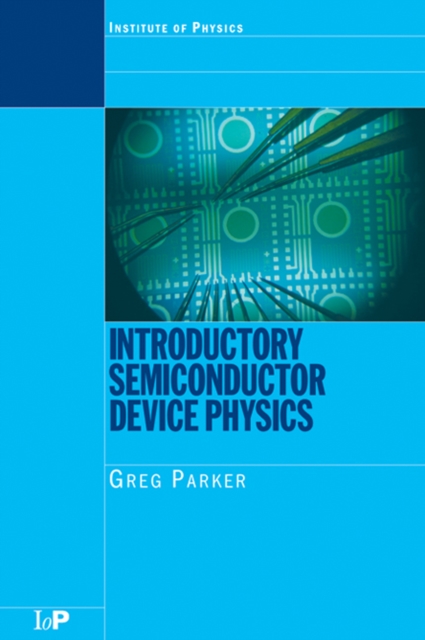Introductory Semiconductor Device Physics
