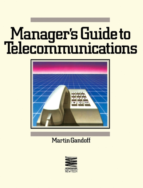 Manager's Guide to Telecommunications