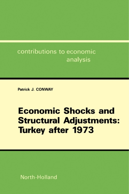 Economic Shocks and Structural Adjustments: Turkey after 1973