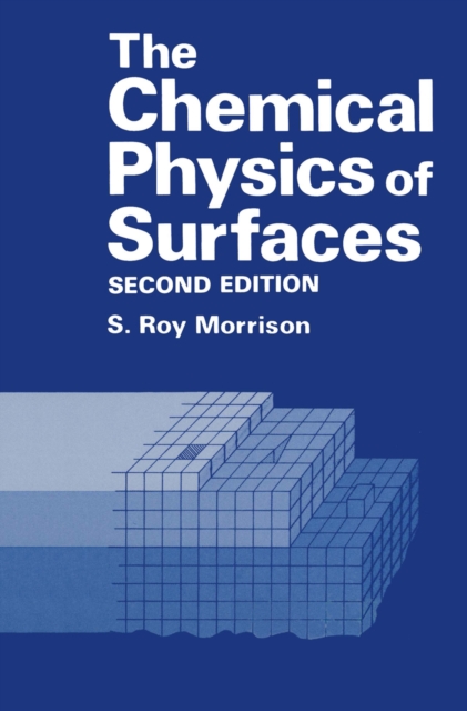 Chemical Physics of Surfaces