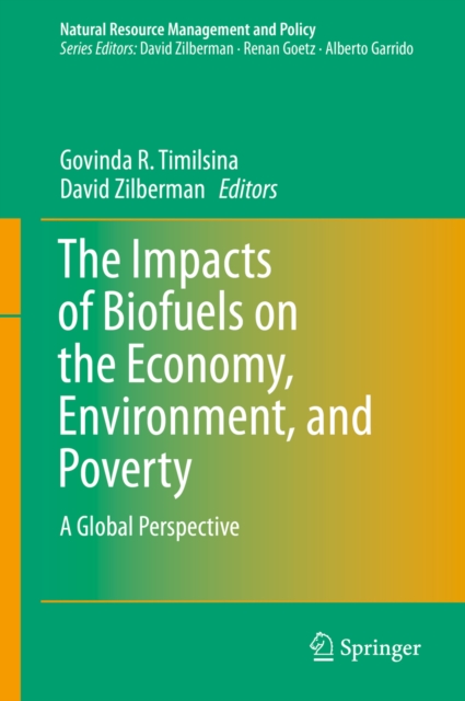 Impacts of Biofuels on the Economy, Environment, and Poverty