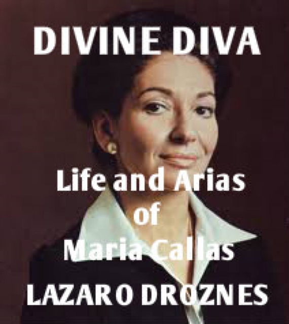 Life and Arias of Maria Callas
