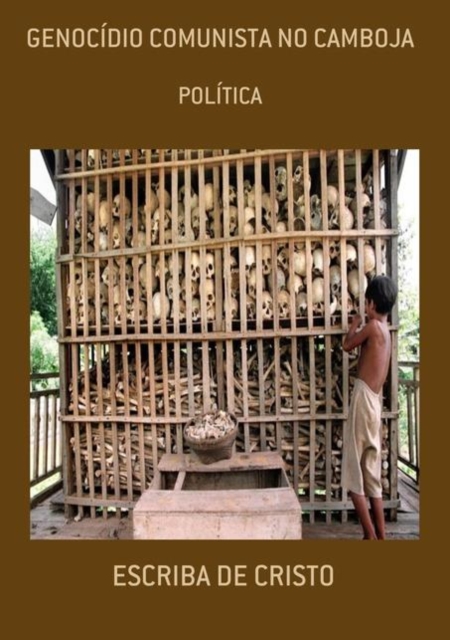 GENOCÍDIO COMUNISTA NO CAMBOJA