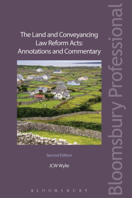 Land and Conveyancing Law Reform Acts: Annotations and Commentary