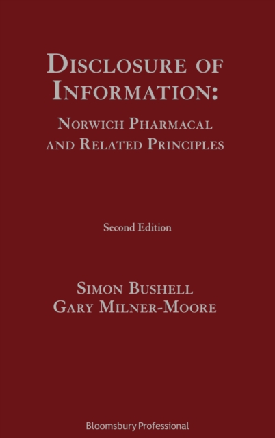 Disclosure of Information: Norwich Pharmacal and Related Principles
