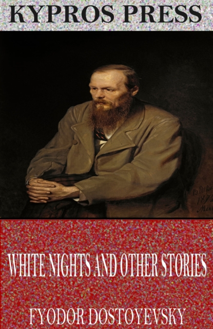 White Nights and Other Stories