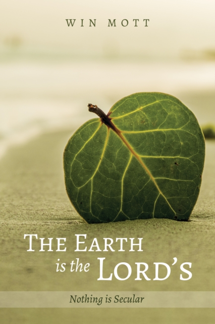 Earth is the Lord's