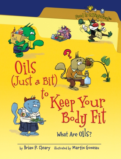 Oils (Just a Bit) to Keep Your Body Fit, 2nd Edition