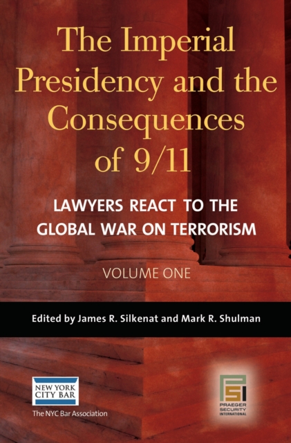 Imperial Presidency and the Consequences of 9/11
