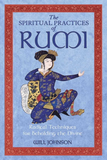 Spiritual Practices of Rumi
