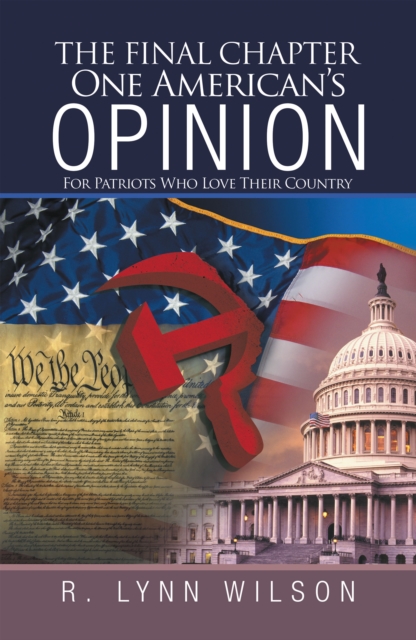 Final Chapter         One American's Opinion