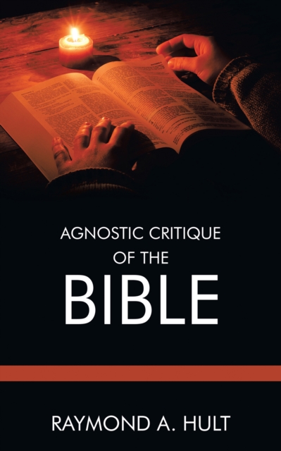 Agnostic Critique of the Bible